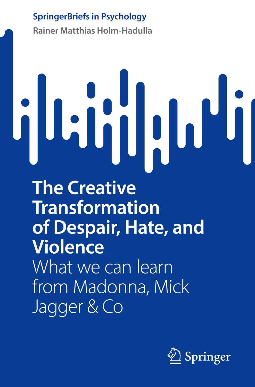 Cover: 9783031273834 | The Creative Transformation of Despair, Hate, and Violence | Buch | IX