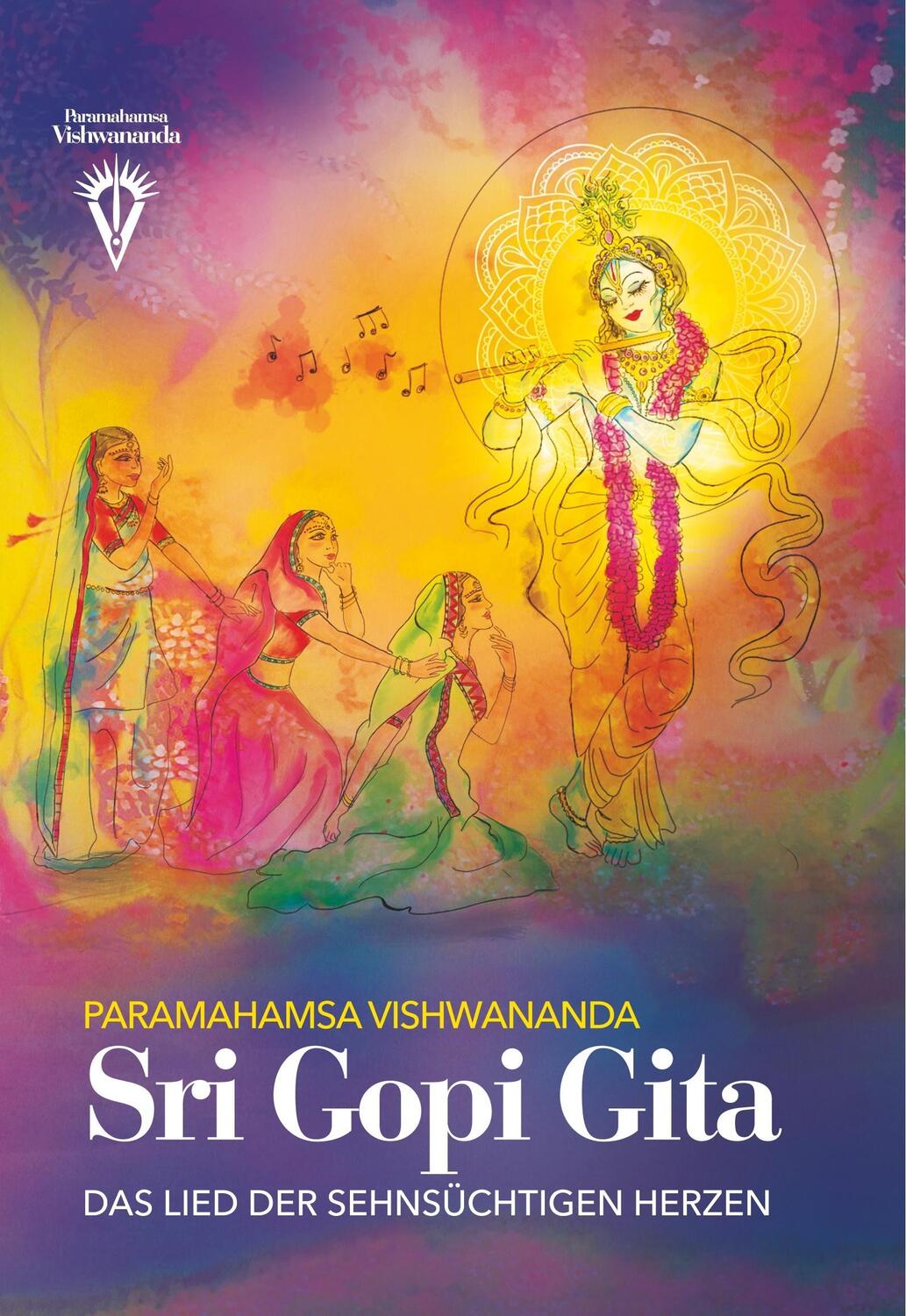 Cover: 9783963430114 | Sri Gopi Gita | Sri Swami Vishwananda | Buch | 104 S. | Deutsch | 2018