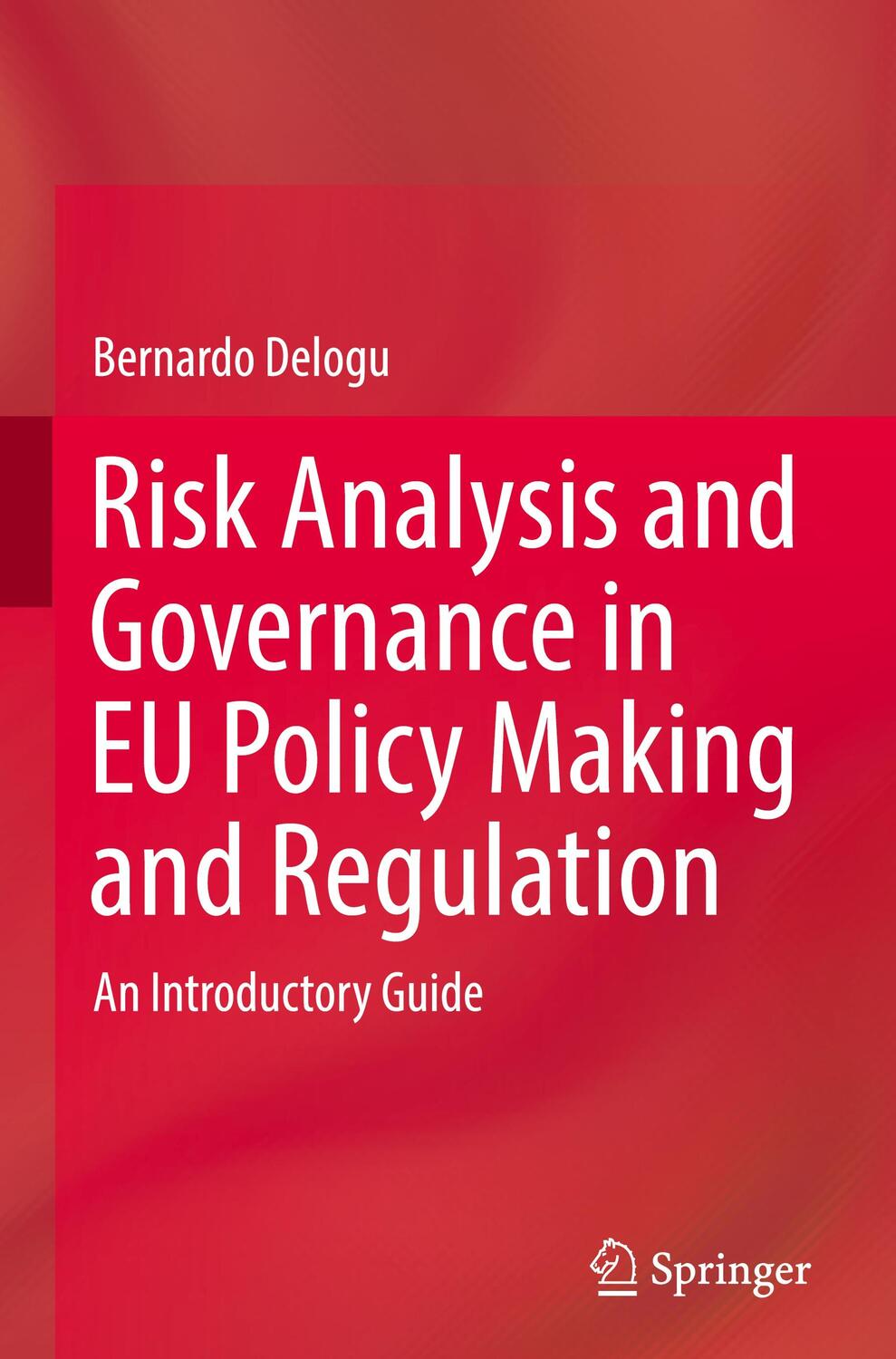Cover: 9783319308210 | Risk Analysis and Governance in EU Policy Making and Regulation | Buch