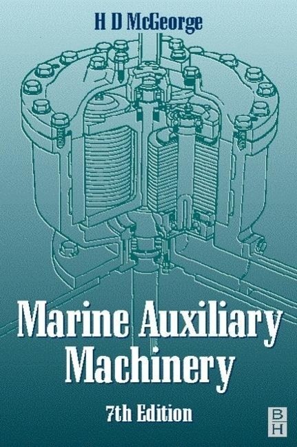 Cover: 9780750643986 | Marine Auxiliary Machinery | H D MCGEORGE | Taschenbuch | Englisch