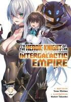 Cover: 9798891605220 | I'm the Heroic Knight of an Intergalactic Empire! (Light Novel) Vol. 2