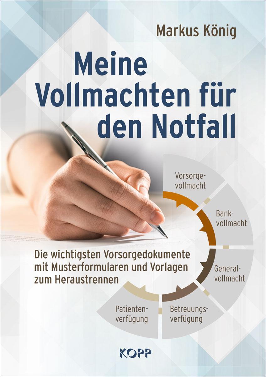 Cover: 9783864459436 | Meine Vollmachten für den Notfall | Markus König | Taschenbuch | 2023