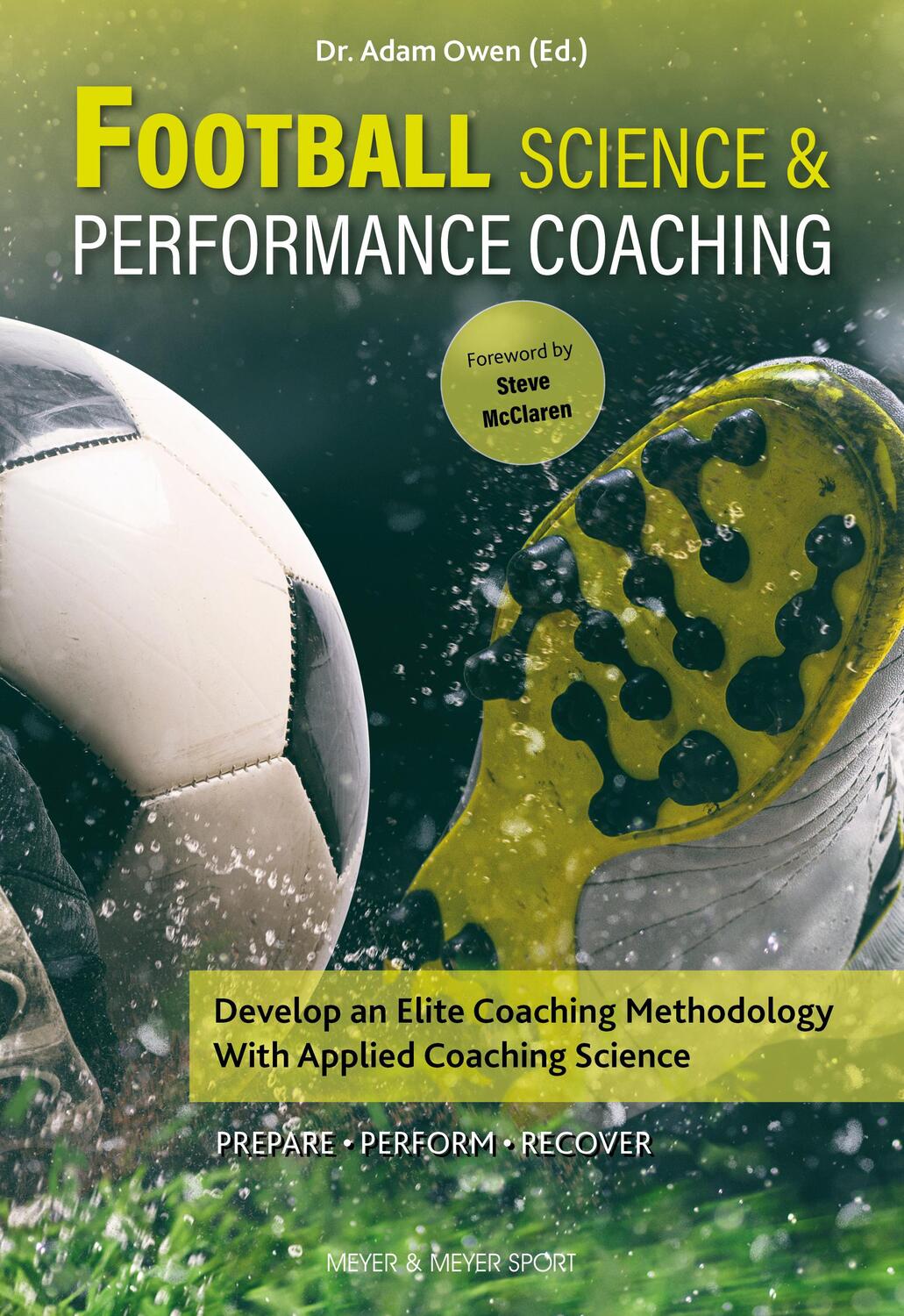Cover: 9781782552499 | Football Science &amp; Coaching | Adam Owen | Taschenbuch | 432 S. | 2023