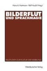 Cover: 9783531123653 | Bilderflut und Sprachmagie | Fallstudien zur Kultur der Werbung | Buch