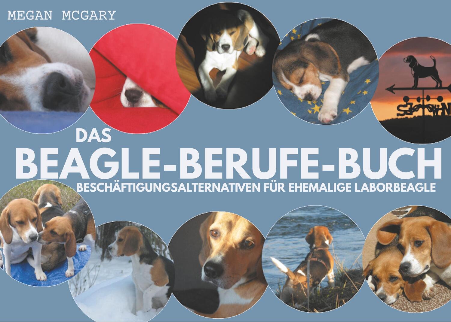 Cover: 9783749481705 | Das Beagle-Berufe-Buch | Megan McGary | Taschenbuch | Paperback | 2019