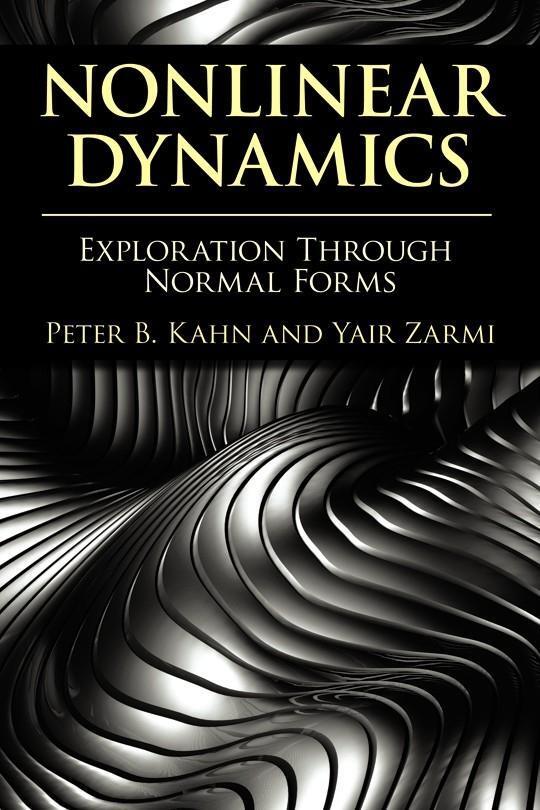 Cover: 9780486780450 | Nonlinear Dynamics | Exploration Through Normal Forms | Peter B. Kahn