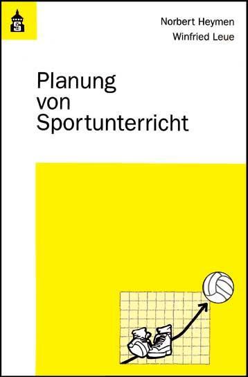 Cover: 9783834008473 | Planung von Sportunterricht | Norbert Heymen (u. a.) | Taschenbuch