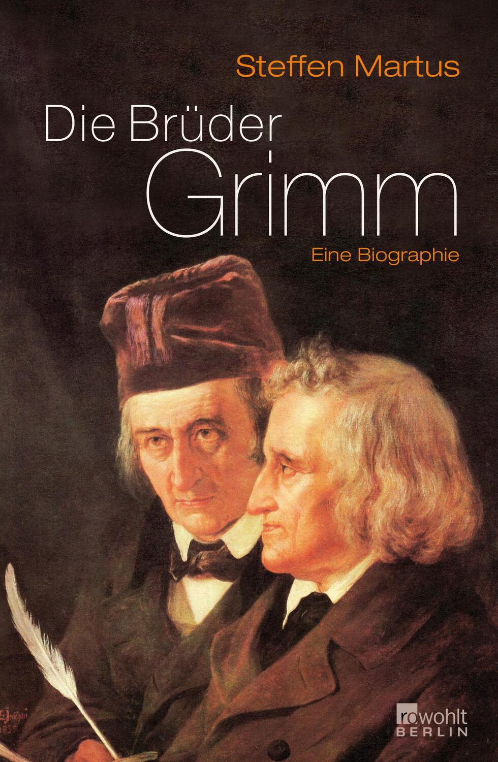 Cover: 9783871345685 | Die Brüder Grimm | Eine Biographie | Steffen Martus | Buch | Deutsch