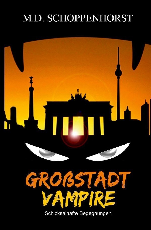 Cover: 9783745076820 | Großstadtvampire | Schicksalhafte Begegnungen | Monika Schoppenhorst