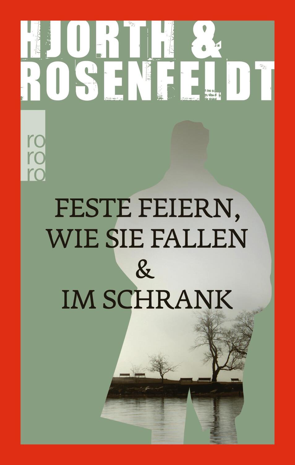 Cover: 9783499290732 | Feste feiern wie sie fallen & Im Schrank | Michael Hjorth (u. a.)