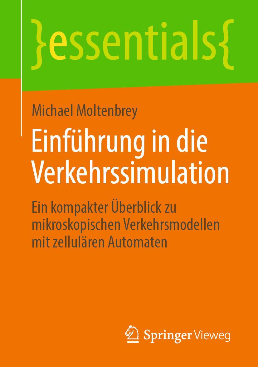 Cover: 9783658287160 | Einführung in die Verkehrssimulation | Michael Moltenbrey | Buch