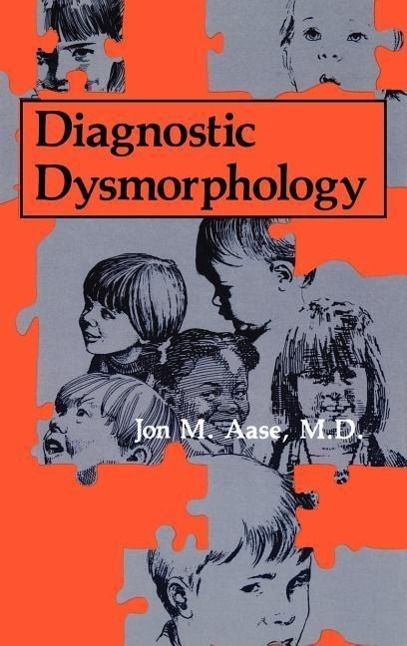 Cover: 9780306434440 | Diagnostic Dysmorphology | J. M. Aase | Buch | xv | Englisch | 1990