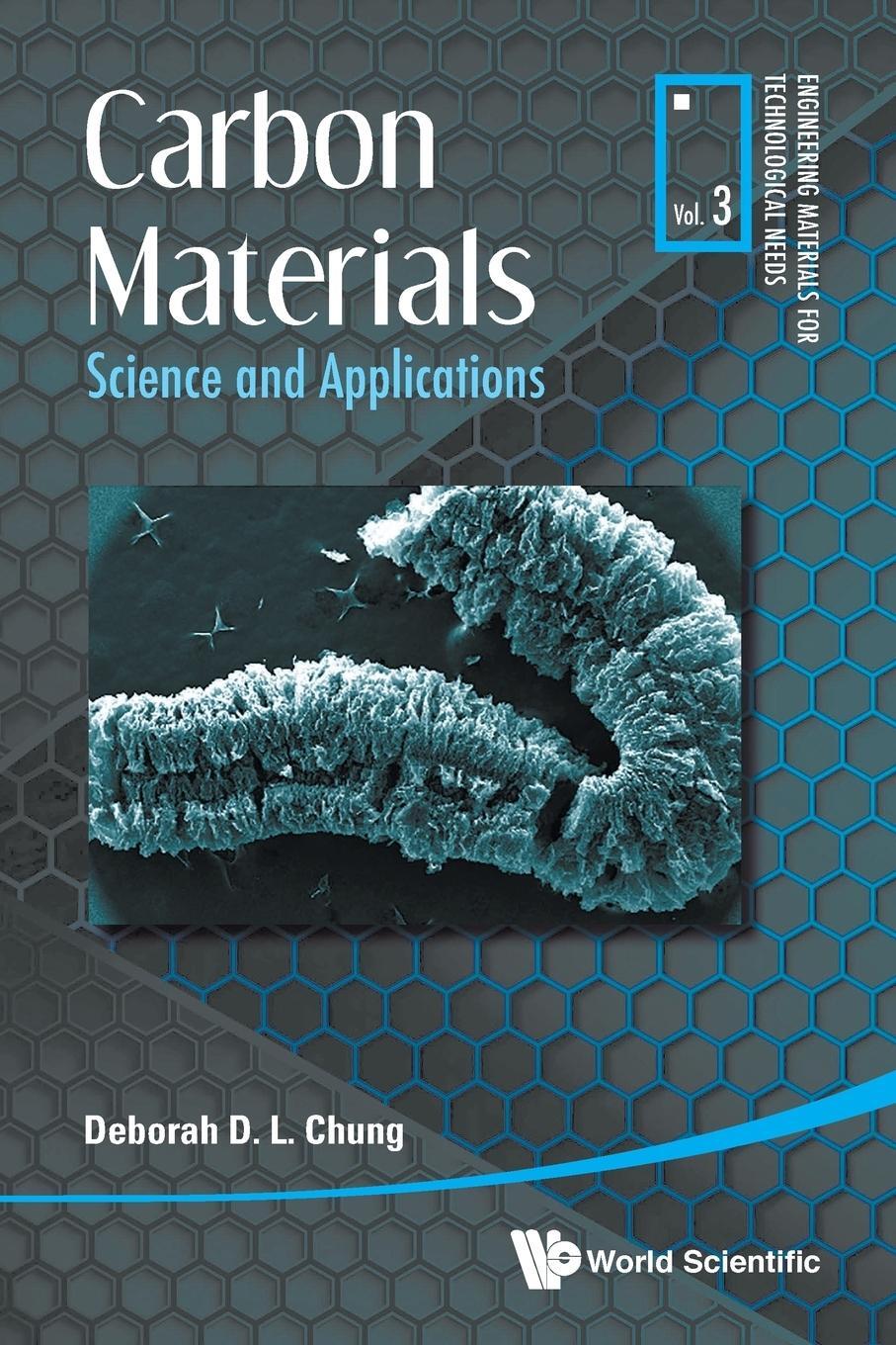 Cover: 9789811200939 | Carbon Materials | Science and Applications | Deborah D L Chung | Buch