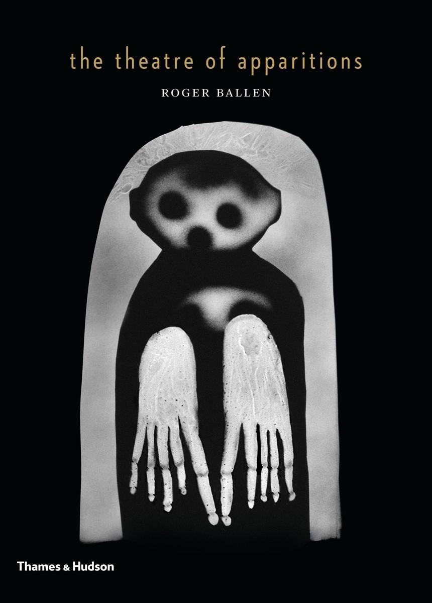 Cover: 9780500544648 | The Theatre of Apparitions | Roger Ballen | Buch | Gebunden | Englisch