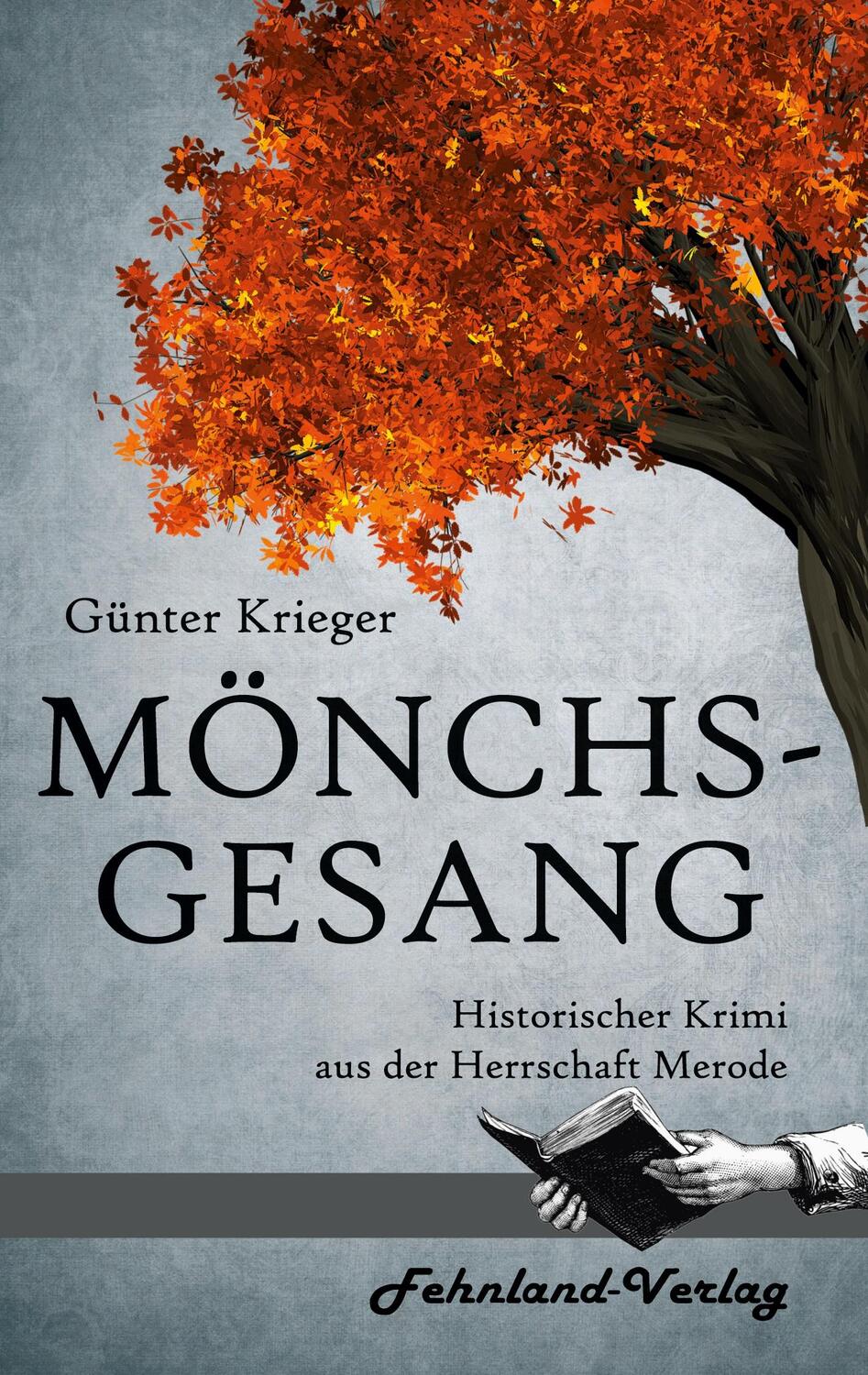 Cover: 9783947220595 | Merode-Trilogie 2 - Mönchsgesang | Günter Krieger | Taschenbuch | 2023