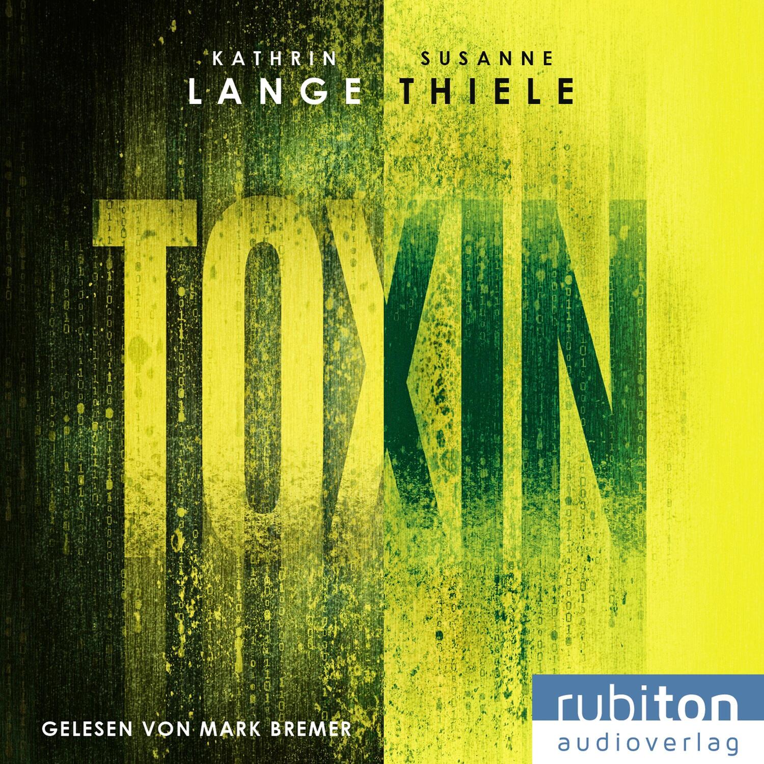 Cover: 9783987150555 | Toxin | Kathrin Lange (u. a.) | MP3 | 625 Min. | Deutsch | 2023