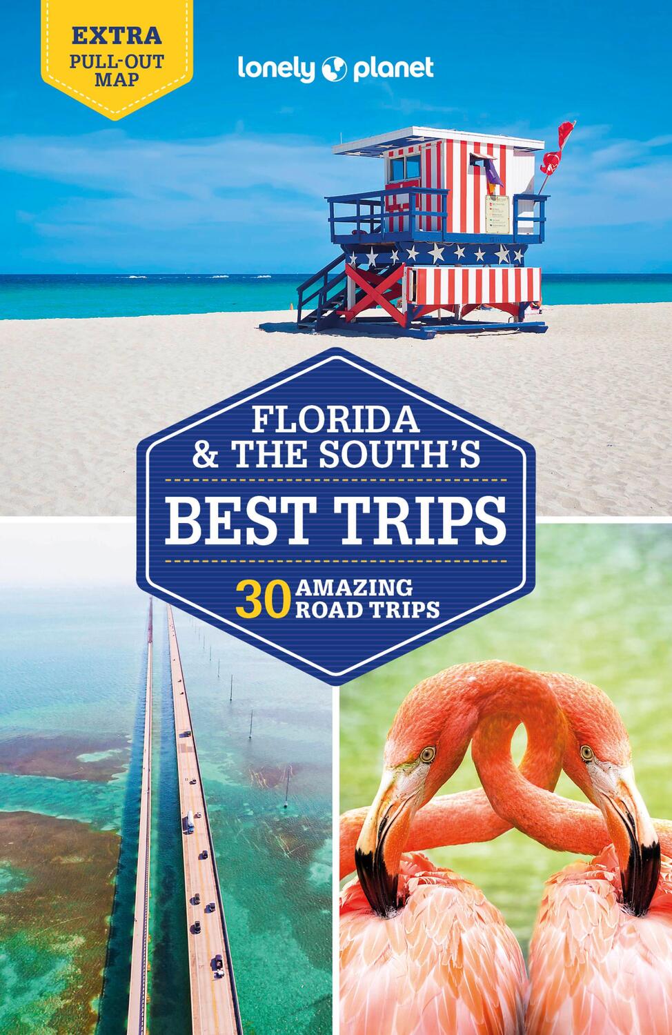Cover: 9781787015685 | Lonely Planet Florida &amp; the South's Best Trips | Lonely Planet (u. a.)