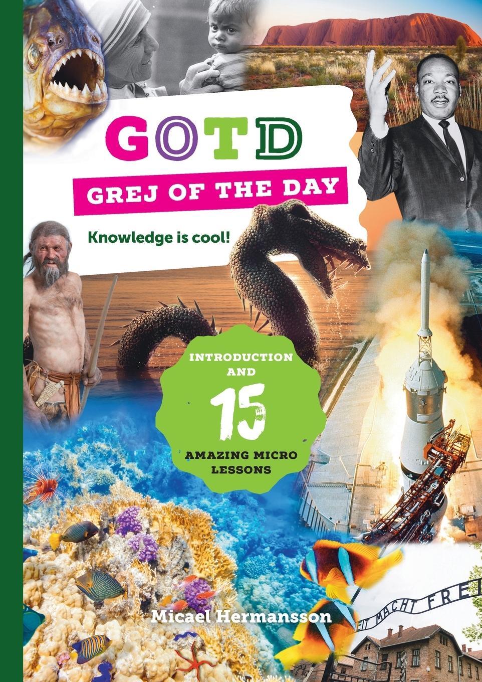Cover: 9789493171152 | Grej of the day - Knowledge is cool! | Micael Hermansson | Taschenbuch