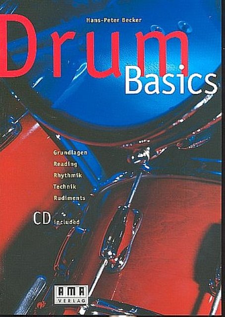 Cover: 4018262101379 | Drum Basics (+CD) | Hans-Peter Becker | AMA Verlag GmbH