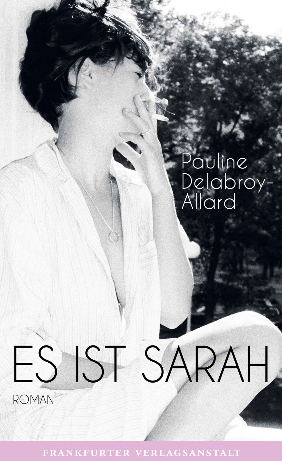 Cover: 9783627002664 | Es ist Sarah | Roman | Pauline Delabroy-Allard | Buch | 182 S. | 2019