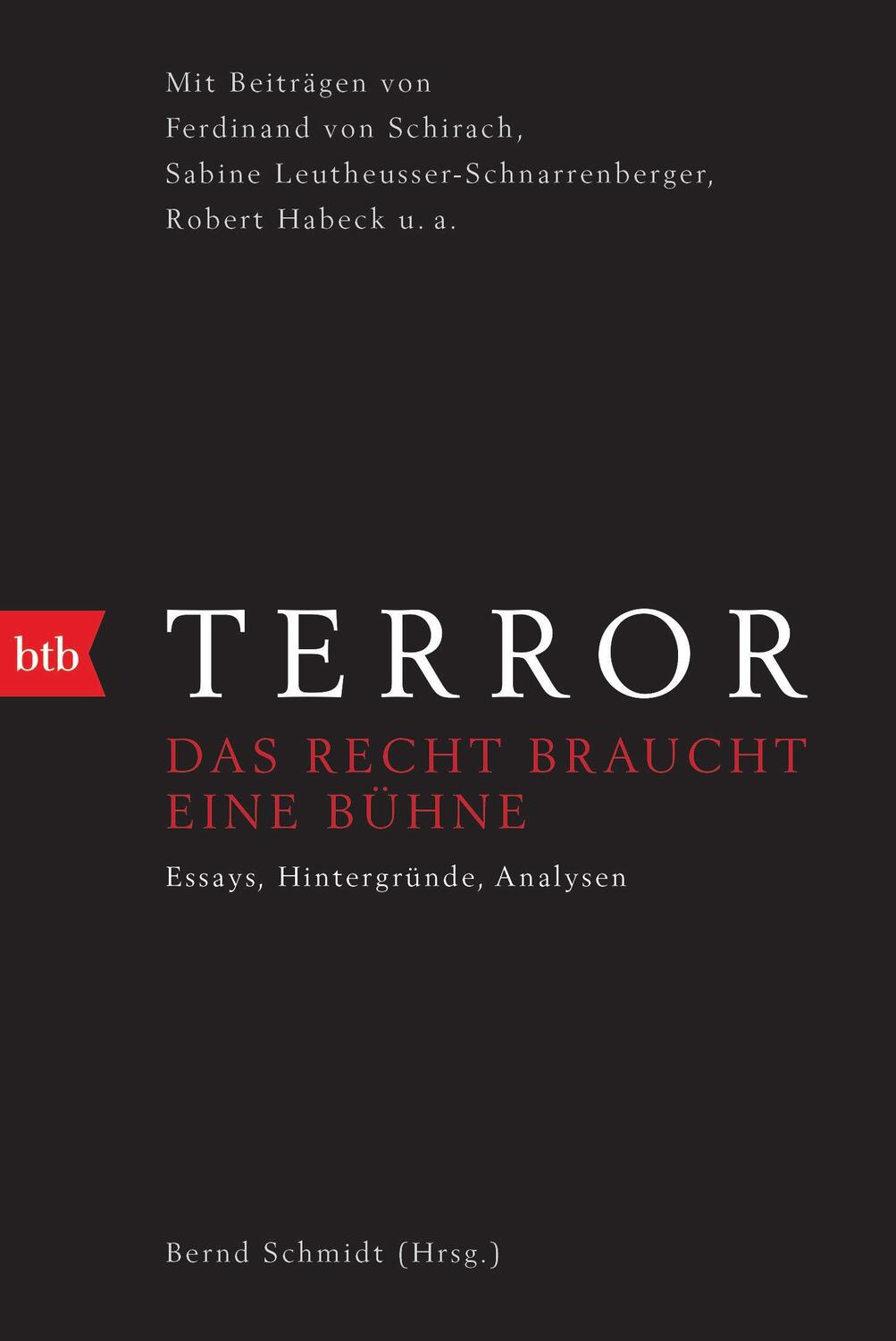 Cover: 9783442719594 | Terror - Das Recht braucht eine Bühne | Bernd Schmidt | Taschenbuch