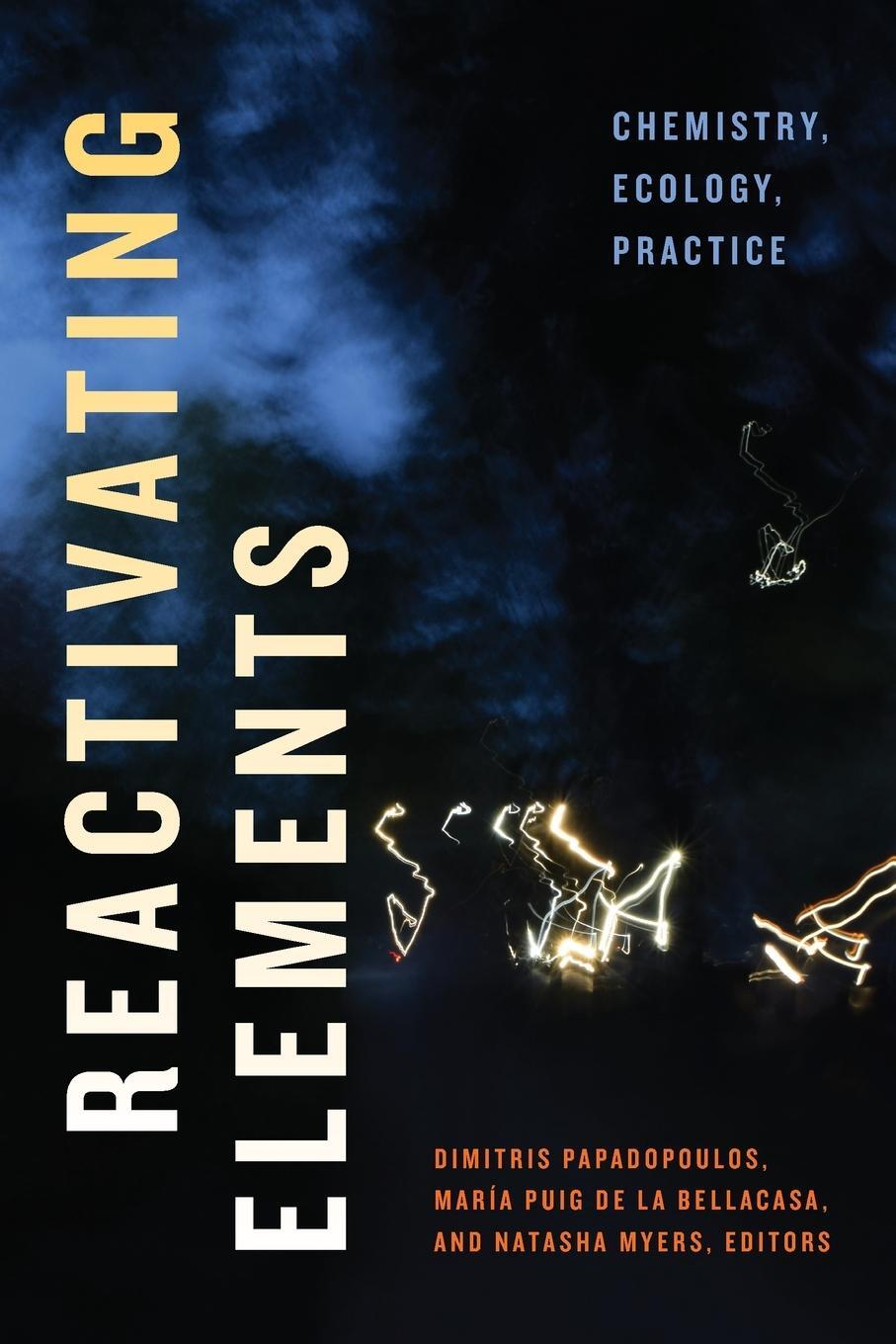 Cover: 9781478014362 | Reactivating Elements | Chemistry, Ecology, Practice | Papadopoulos