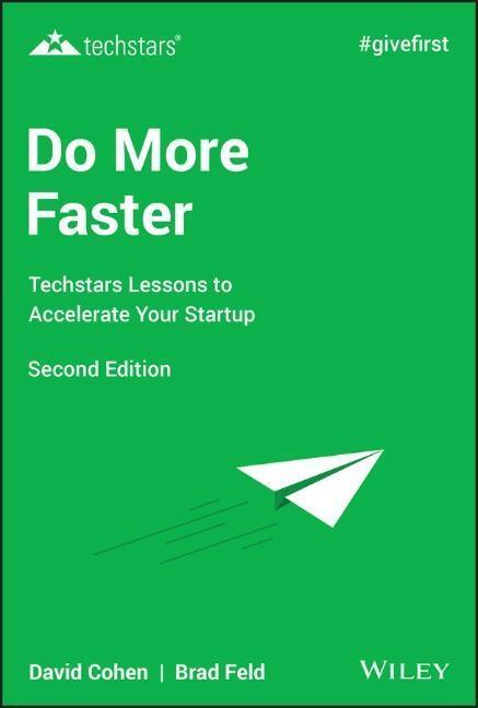 Cover: 9781119583288 | Do More Faster: Techstars Lessons to Accelerate Your Startup | Buch