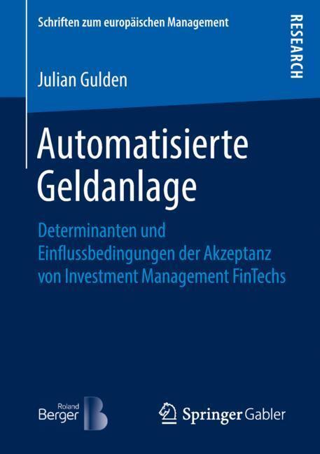 Cover: 9783658240530 | Automatisierte Geldanlage | Julian Gulden | Taschenbuch | Paperback