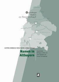 Cover: 9783939112075 | Namen in Altbayern | Katrin Simbeck | Mehrteiliges Produkt | 250 S.