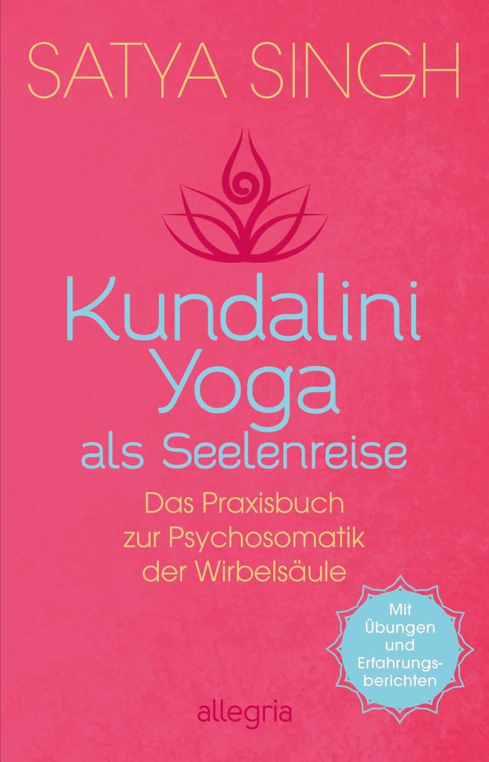 Cover: 9783548065267 | Kundalini Yoga als Seelenreise | Satya Singh | Taschenbuch | 208 S.