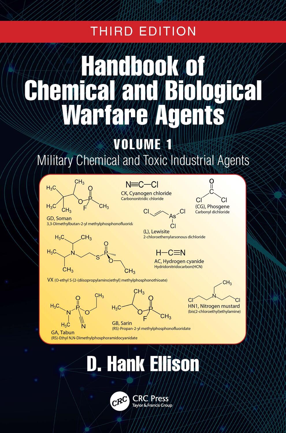 Cover: 9781032137230 | Handbook of Chemical and Biological Warfare Agents, Volume 1 | Ellison