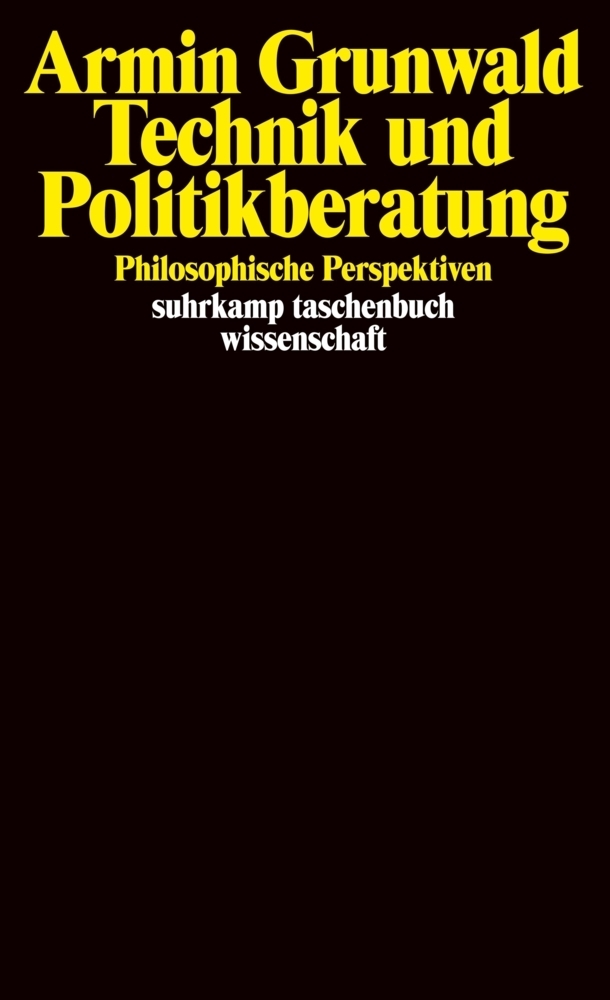 Cover: 9783518295014 | Technik und Politikberatung | Philosophische Perspektiven | Grunwald