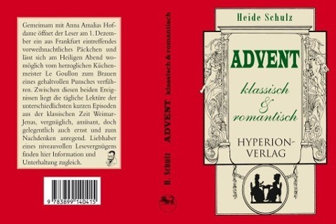 Cover: 9783899140415 | Advent klassisch & romantisch | in Weimar-Jena um 1800 | Heide Schulz