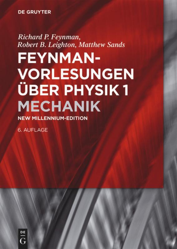 Cover: 9783110444605 | Feynman- Vorlesungen über Physik 1 | Mechanik NEW MILLENNIUM - EDITION
