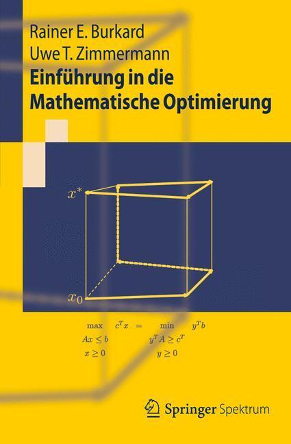 Cover: 9783642286728 | Einführung in die Mathematische Optimierung | Zimmermann (u. a.)