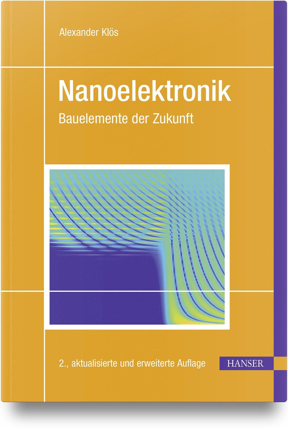 Cover: 9783446478992 | Nanoelektronik | Bauelemente der Zukunft | Alexander Klös | Buch