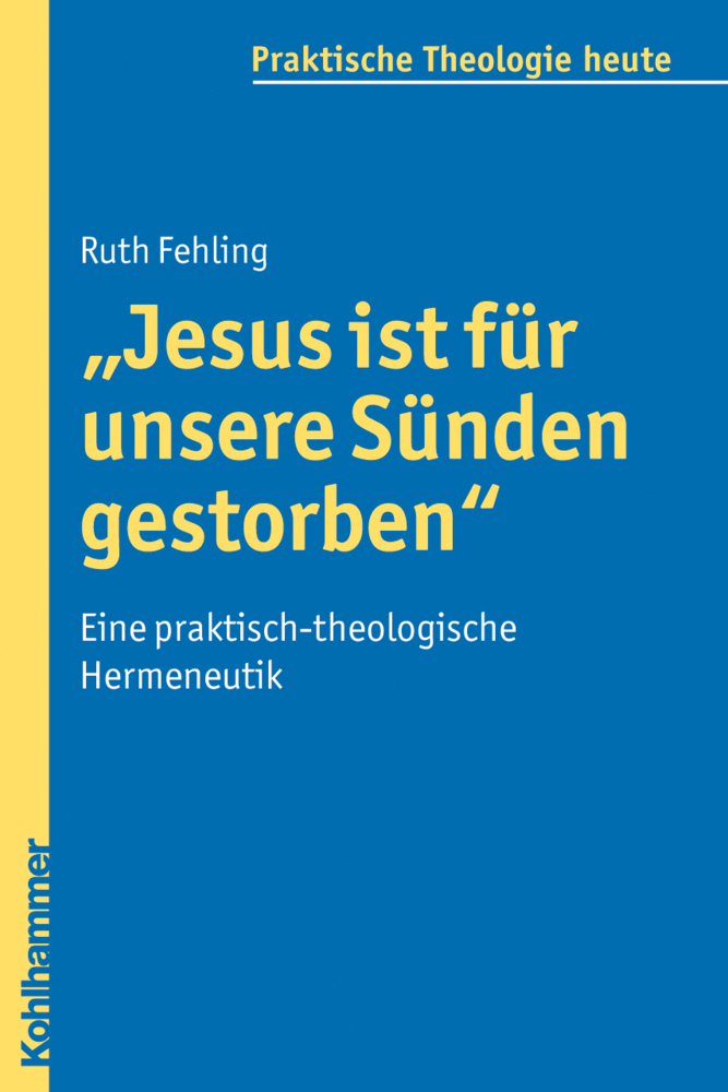 Cover: 9783170214057 | "Jesus ist für unsere Sünden gestorben" | Ruth Fehling | Taschenbuch