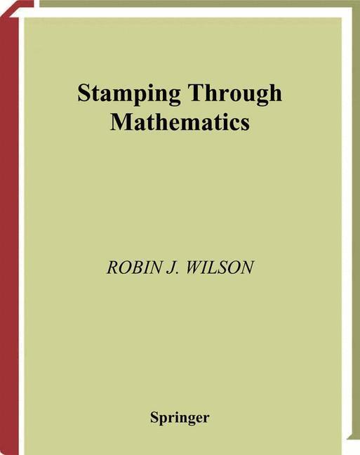 Cover: 9780387989495 | Stamping through Mathematics | Robin J. Wilson | Buch | VIII | 2001