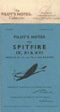 Cover: 9780859790468 | Spitfire IX, XI &amp; XVI Pilot Notes | Air Ministry Pilot's Notes | Buch