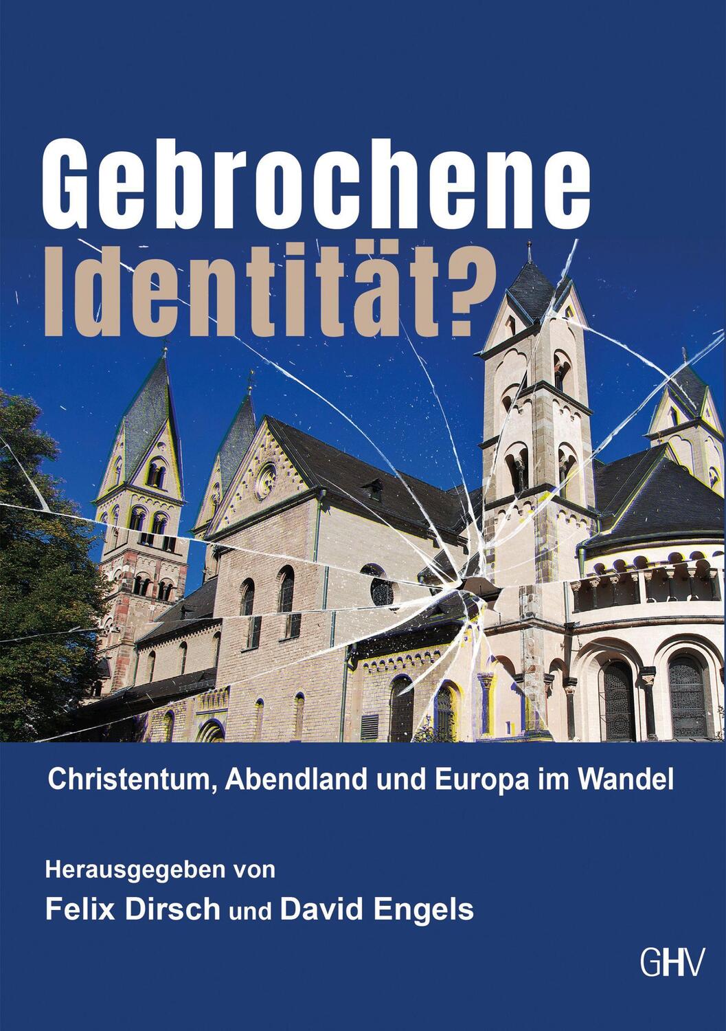 Cover: 9783873367395 | Gebrochene Identität | Christentum, Abendland und Europa im Wandel