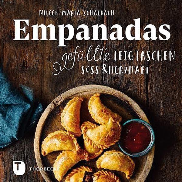Cover: 9783799512725 | Empanadas | Gefüllte Teigtaschen süß & herzhaft | Schaldach | Buch