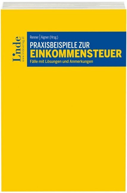 Cover: 9783707333848 | Praxisbeispiele zur Einkommensteuer | Bernhard Renner (u. a.) | Buch