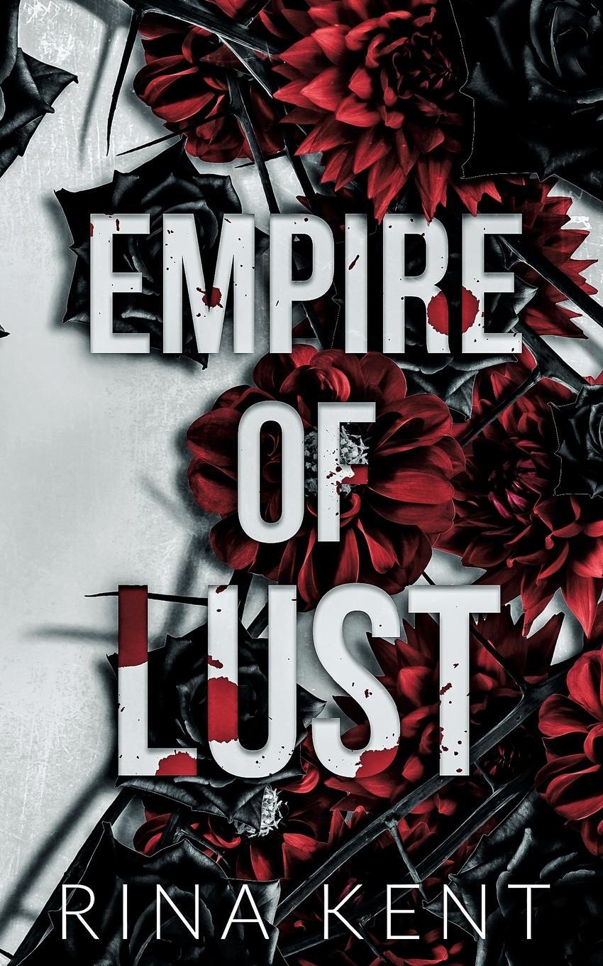 Cover: 9781685450939 | Empire of Lust: Special Edition Print | Rina Kent | Taschenbuch | 2022