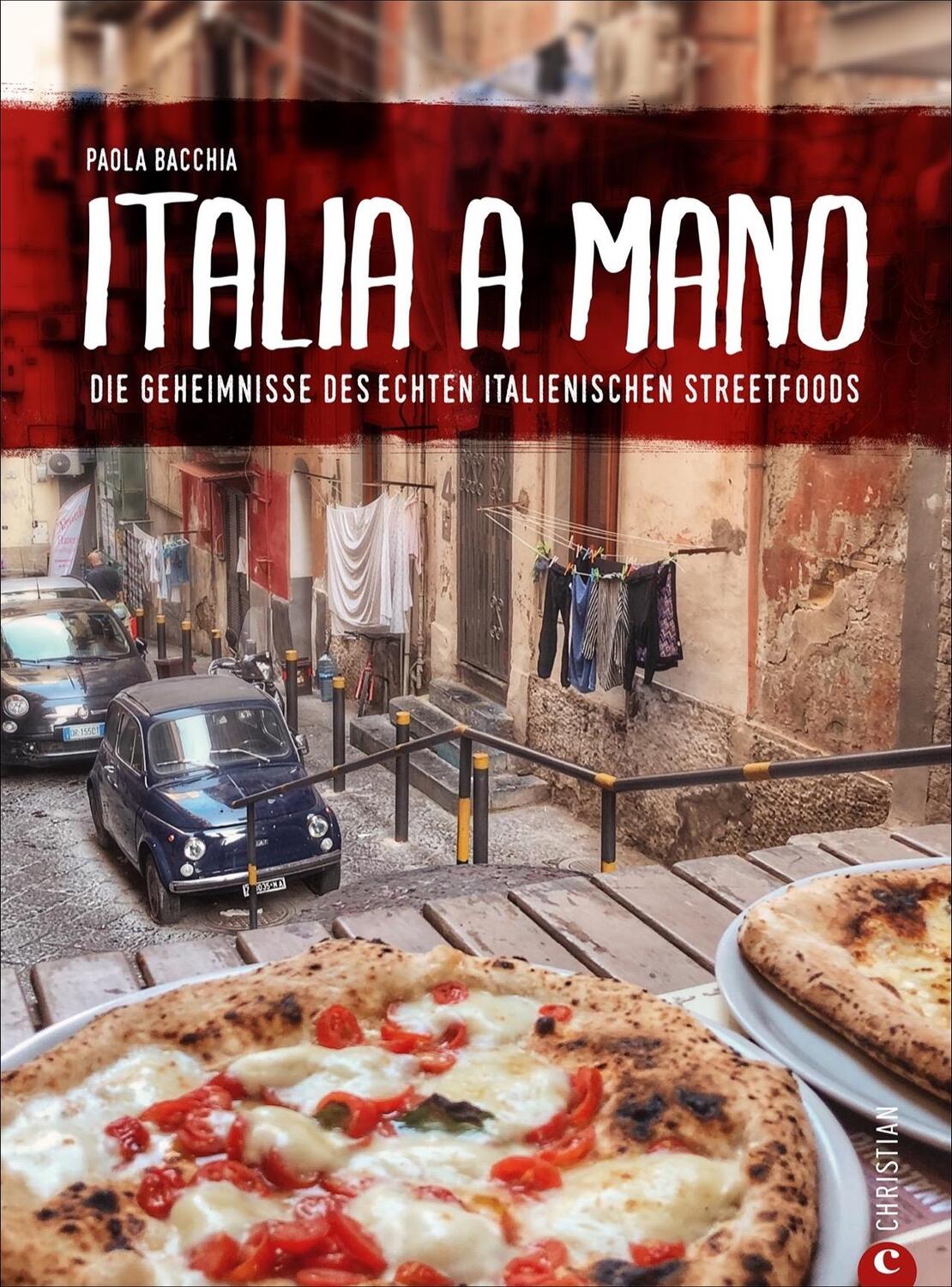 Cover: 9783959614979 | Italia a Mano | Die Geheimnisse des echten italienischen Streetfoods