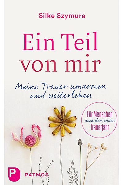 Cover: 9783843610834 | Ein Teil von mir | Silke Szymura | Taschenbuch | 176 S. | Deutsch