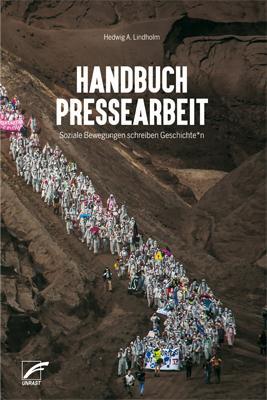 Cover: 9783897712898 | Handbuch Pressearbeit | Soziale Bewegungen schreiben Geschichte_n