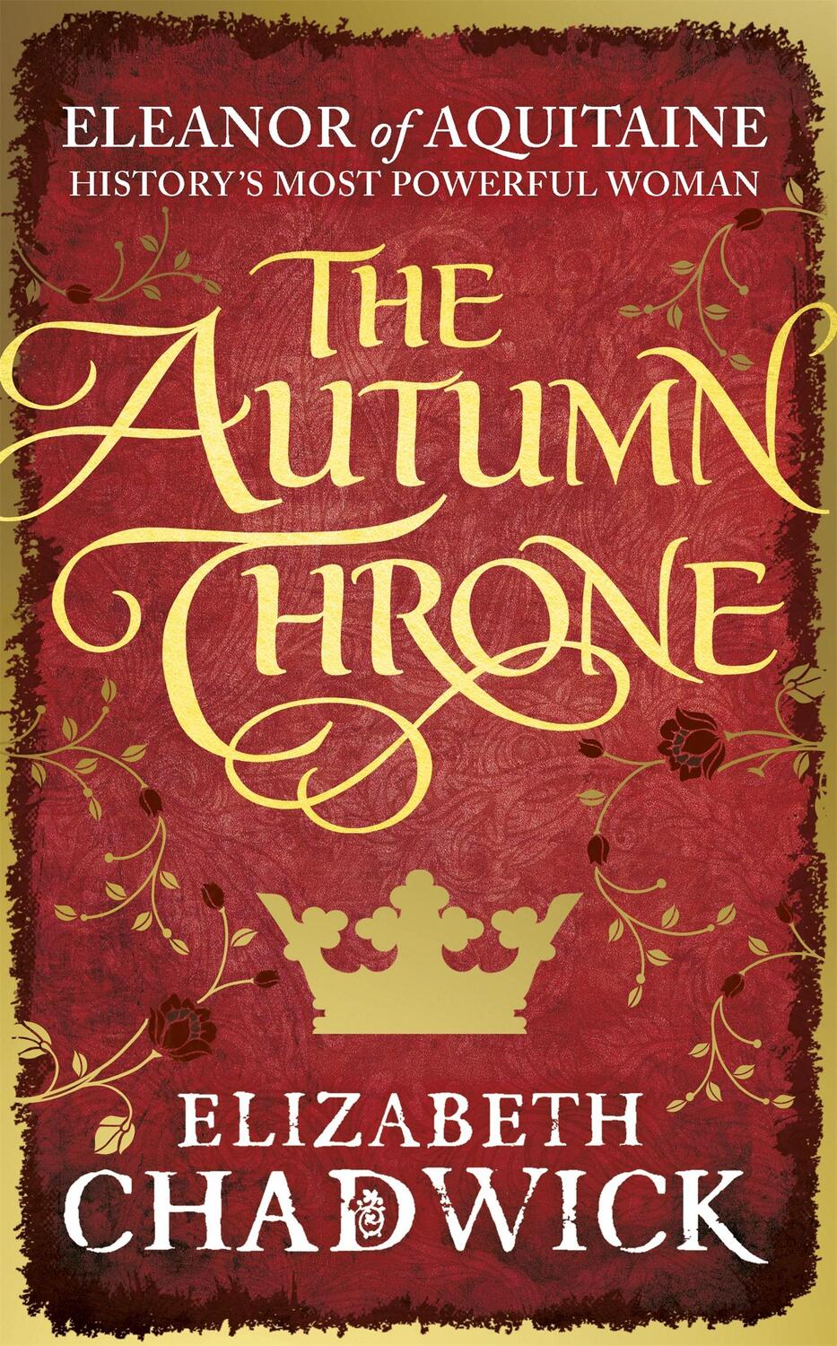 Cover: 9780751548204 | The Autumn Throne | Elizabeth Chadwick | Taschenbuch | Englisch | 2017