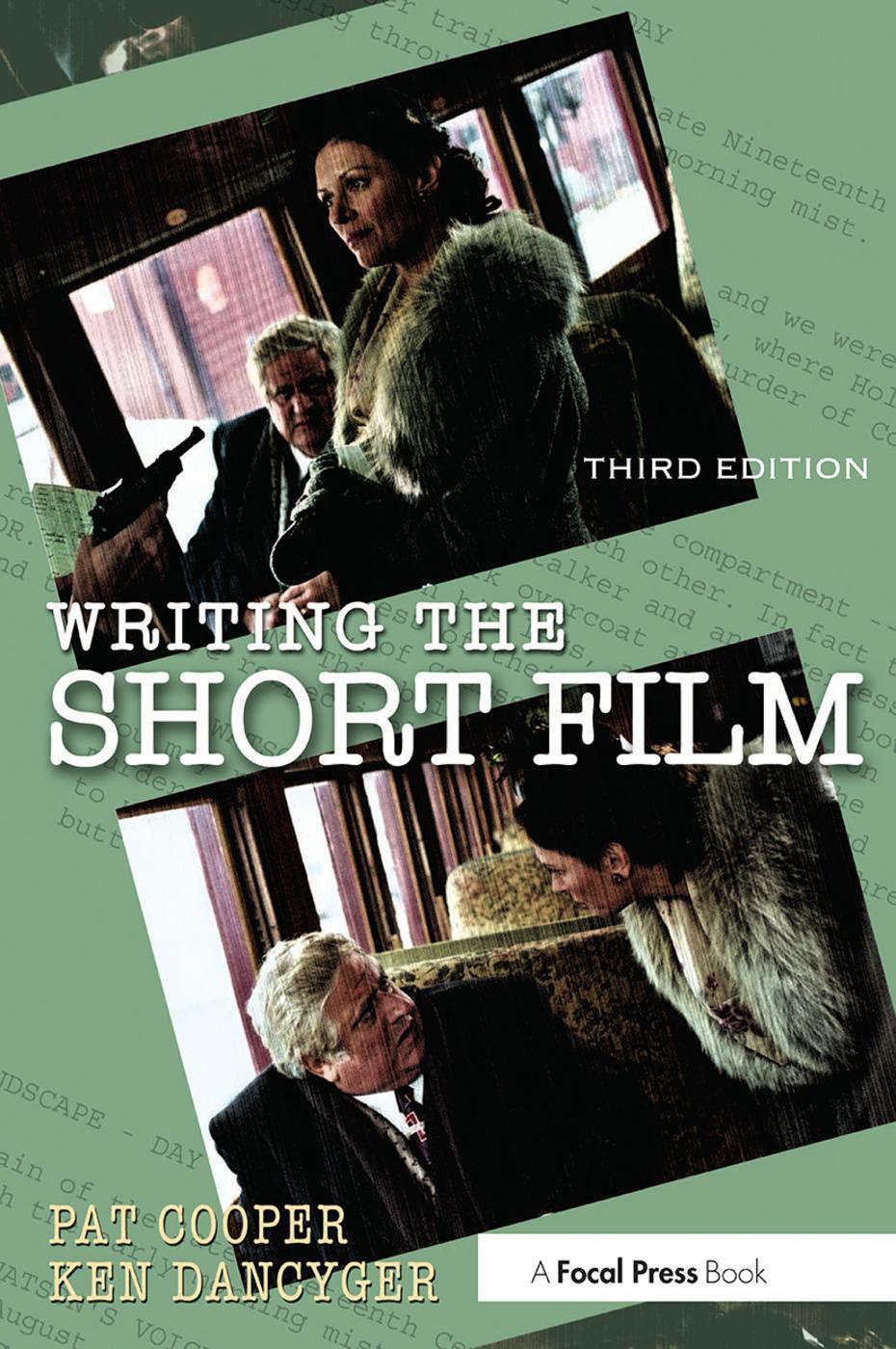 Cover: 9780240805887 | Writing the Short Film | Ken Dancyger (u. a.) | Taschenbuch | Englisch