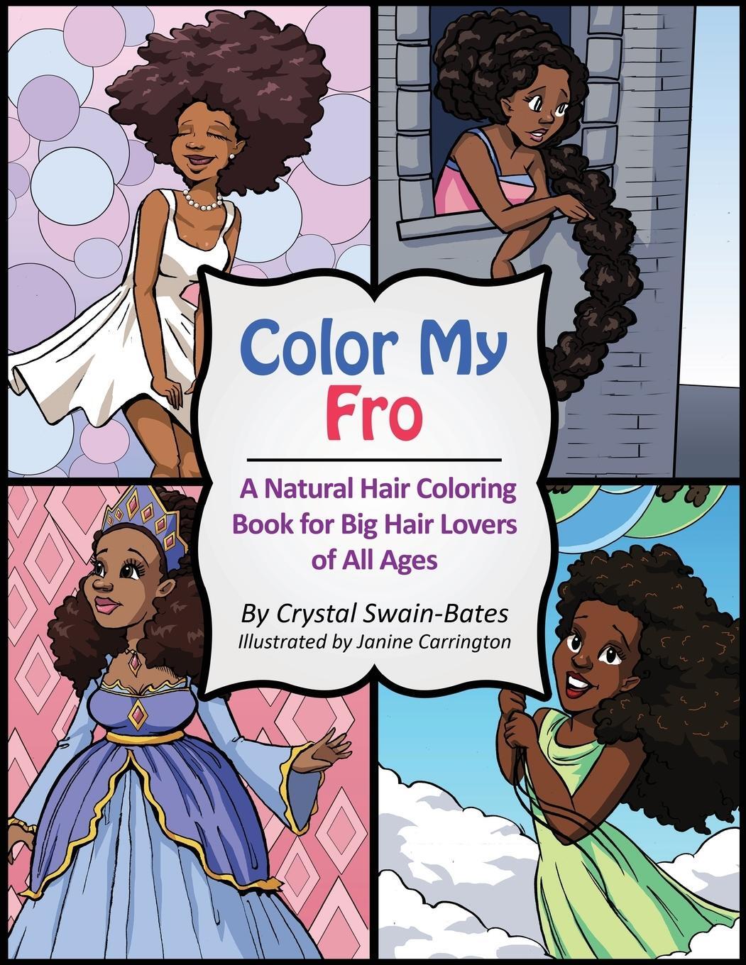 Cover: 9781939509079 | Color My Fro | Crystal Swain-Bates | Taschenbuch | Paperback | 2013