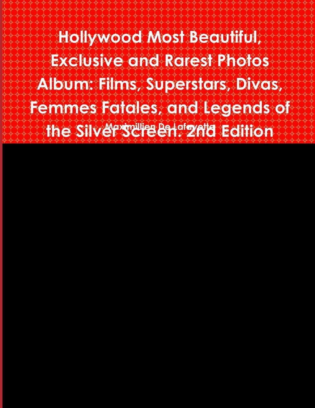 Cover: 9780557454426 | Hollywood Most Beautiful, Exclusive and Rarest Photos Album | Buch